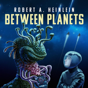 Robert A. Heinlein AUDIObooks: 47 titles