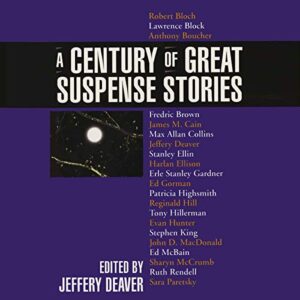 A Century of Great Suspense Stories Audiobook  - ed. Jeffery Deaver