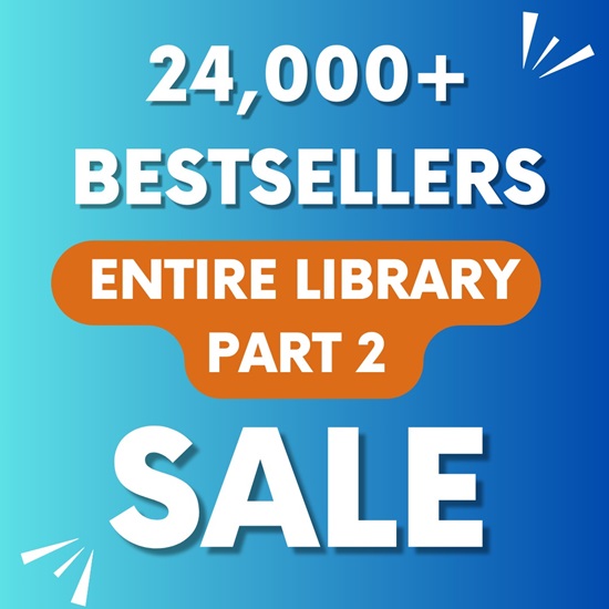 Entire Library Part TWO: 24,000+ More Bestsellers